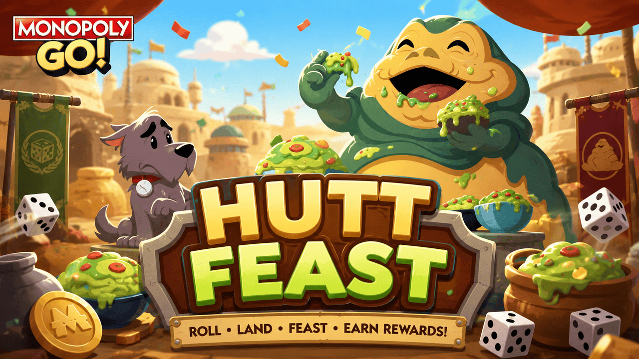 Hutt Feast Monopoly Go rewards guide